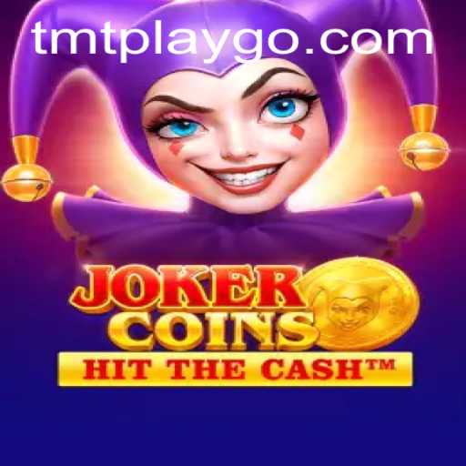 Exploring the Engaging World of JokerCoins and TMT PLAY